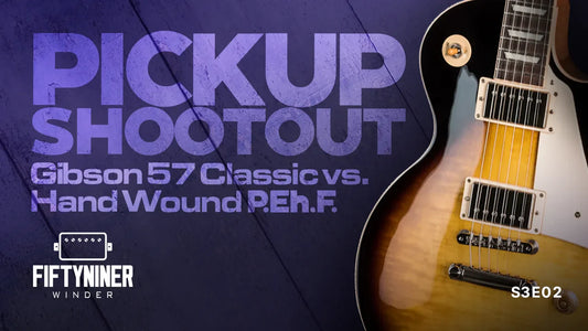 Comparing Gibson 57 Classics vs. Hand-Wound P.A.F. Spec Humbuckers