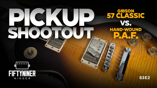 Comparing Gibson 57 Classics vs. Hand-Wound P.A.F. Spec Humbuckers
